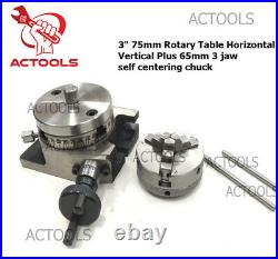 3 75mm Rotary Table Horizontal Vertical Plus 65mm 3 jaw self centering chuck