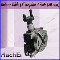 3 Rotary Table for Milling Machines Horizontal & Vertical Precision Indexing