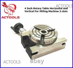 4 Inch Rotary Table Horizontal and Vertical For Milling Machine 3 slots USA