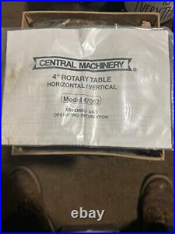 Central Machinery 4 VERTICAL / HORIZONTAL ROTARY TABLE. Model 47052