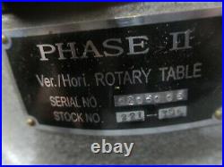 Phase II Model 221-306 Veritical / Horizontal Precision Rotary Table. 6