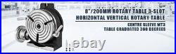 Rotary Table 8Inch/200MM Horizontal Vertical 3Slot/4Slot for Milling 360 Degrees